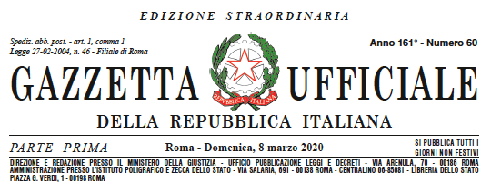 GAZZETTA UFFICIALE: DECRETO-LEGGE 8 marzo 2020 , n. 11Misure straordinarie ed urgenti per contrastare l’emergenza epidemiologica da COVID-19 e contenere gli effetti negativi sullo svolgimento dell’attività giudiziaria.